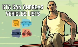 GTA San Andreas Vehicles Lists