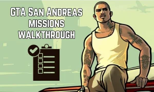 GTA San Andreas missions walkthrough