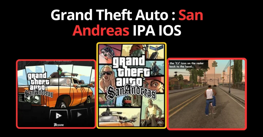 Grand Theft Auto San Andreas IPA IOS