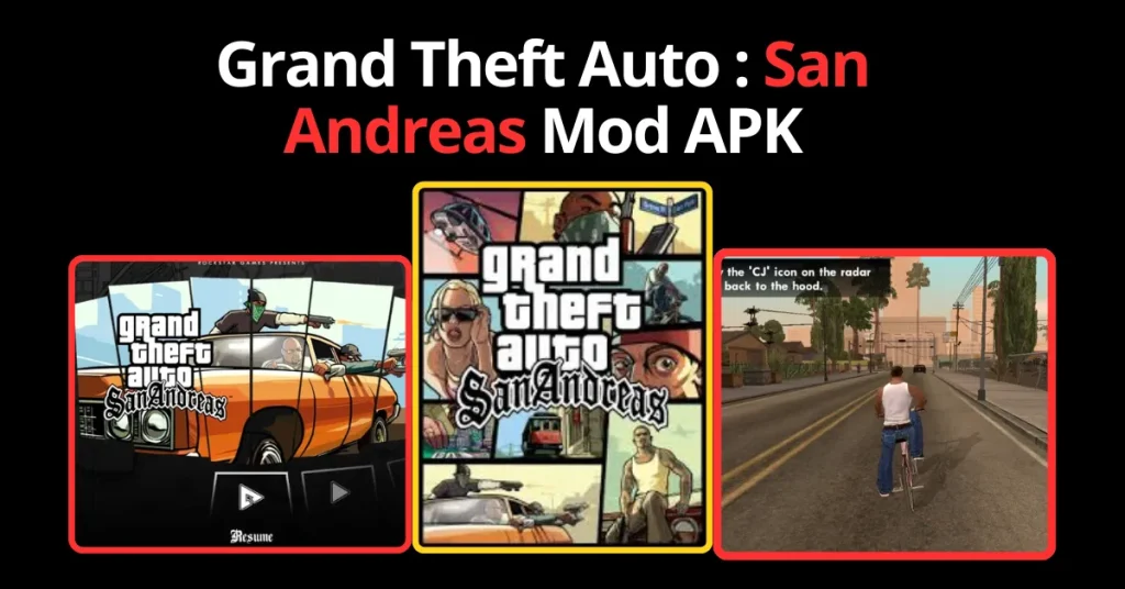 Grand Theft Auto San Andreas Mod APK